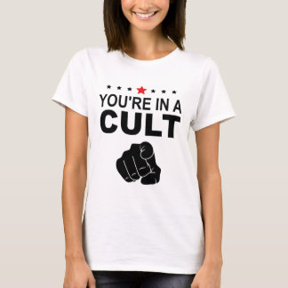 T-shirt Vous êtes dans un signe de culte