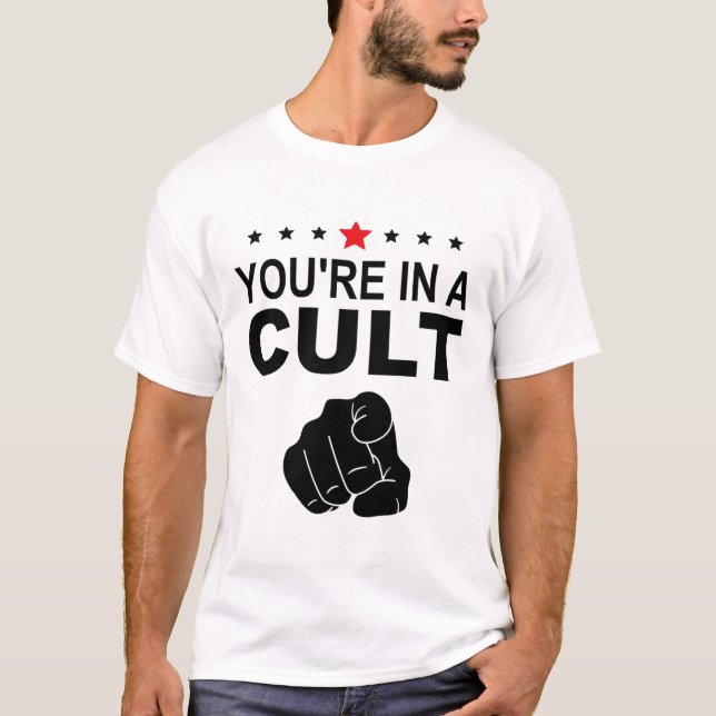 T-shirt Vous êtes dans un signe de culte  (Devant)