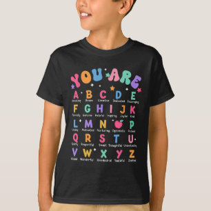 T-shirt Vous êtes des lettres alphabet apprendre abc inspi