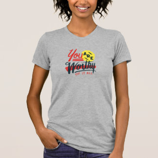 T-shirt Vous êtes digne