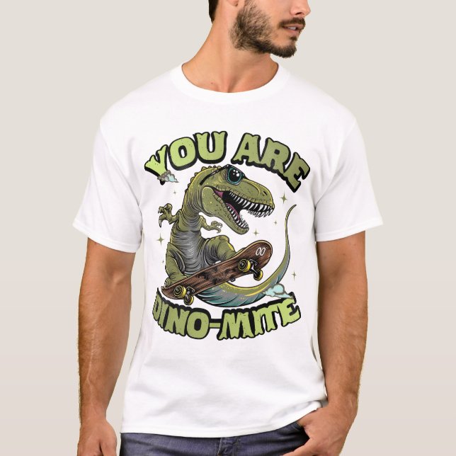 T-shirt Vous Êtes Dino-Mite (Devant)