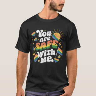 T-shirt Vous êtes en sécurité avec moi LGBT Rainbow Gay