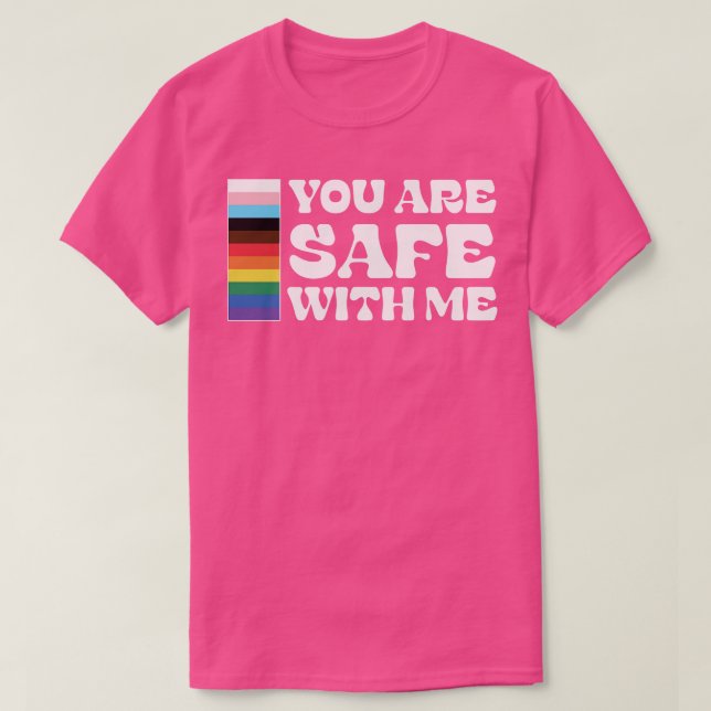 T-shirt Vous êtes en sécurité avec moi Lgbtq (Design devant)