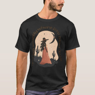 T-shirt Vous Êtes Exactement Là Où Vous Avez Besoin D'Être
