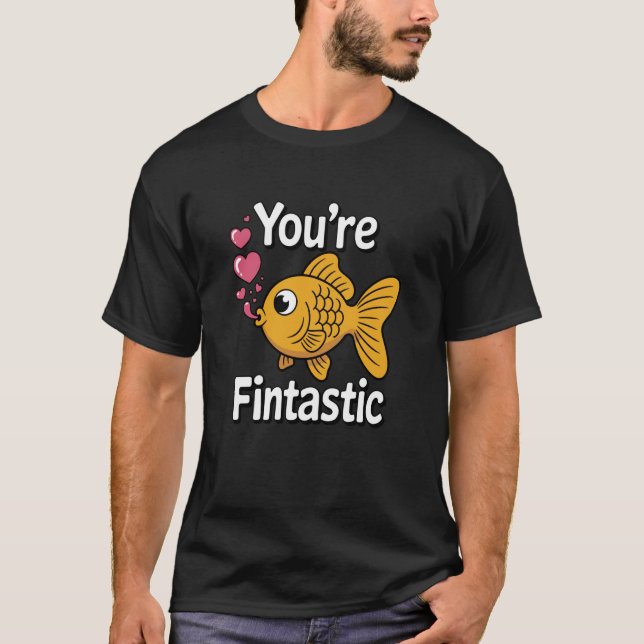 T-shirt Vous êtes Fintastic Poisson Rouge Pun Mignon Amour (Devant)
