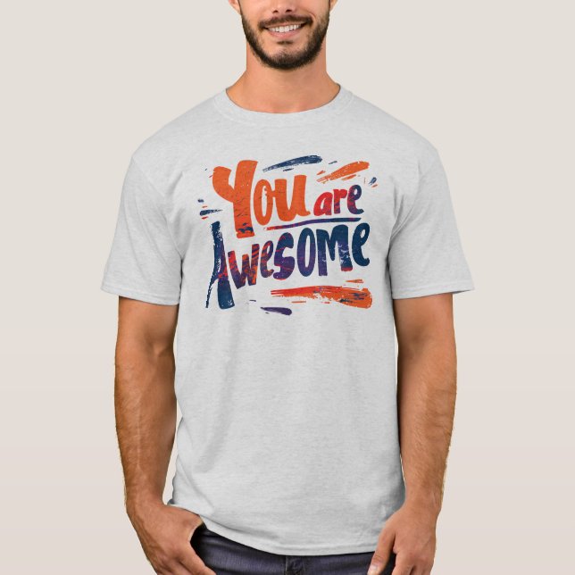 T-shirt vous êtes formidable (Devant)