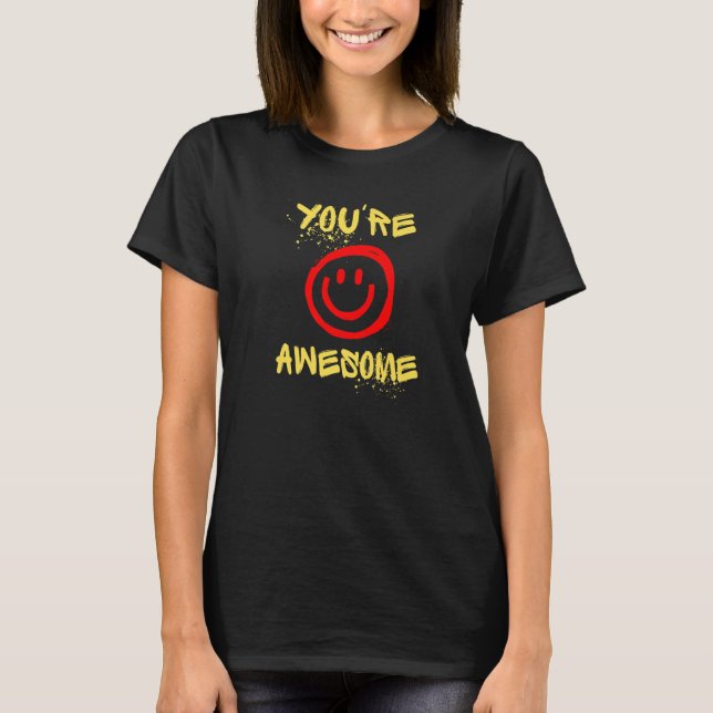 T-shirt Vous êtes formidable   (Devant)