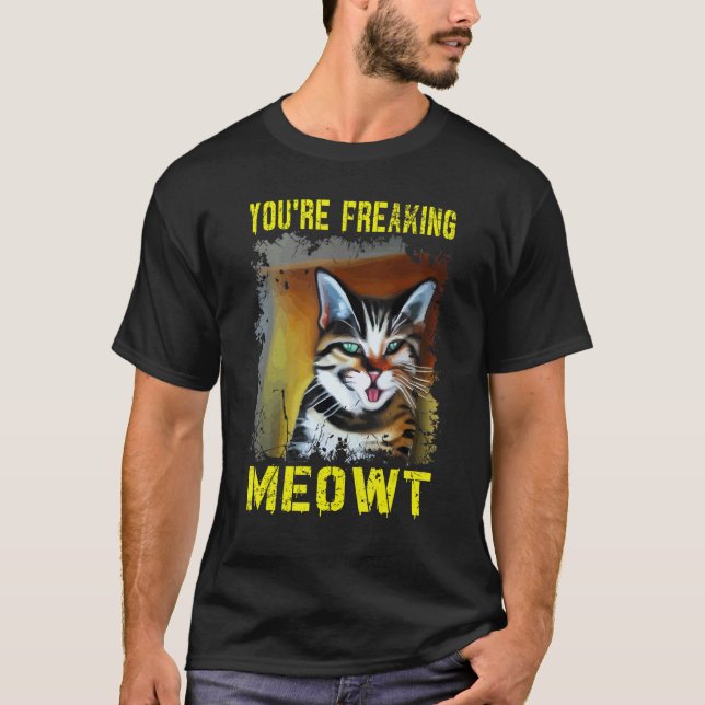 T-shirt Vous êtes fou de Meowt Crazy Cat Lady Cat (Devant)