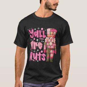 T-shirt Vous êtes fous Casse-noisette Joyeux Noël Drôle de