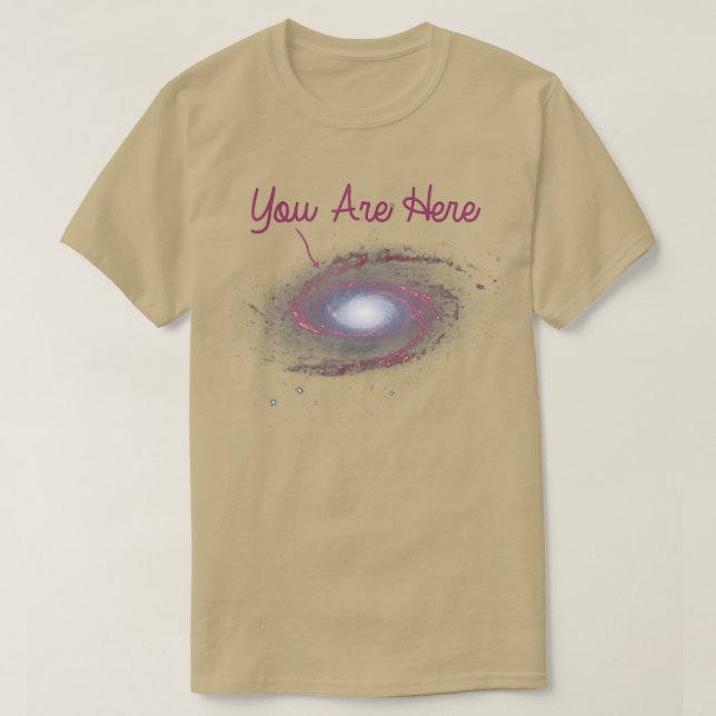 T-shirt Vous êtes ici Voie Lactée Galaxie Astronomie Funny (Design devant)