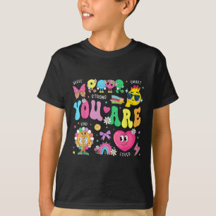 T-shirt Vous Êtes Intelligente Brave Forte Type Loved Moti