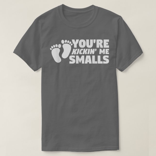 T-shirt Vous êtes Kickin' Me Smalls Genre Reveal Grossesse (Design devant)