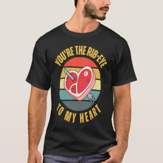 T-shirt Vous êtes la côte de boeuf pour mon coeur Céto Ca