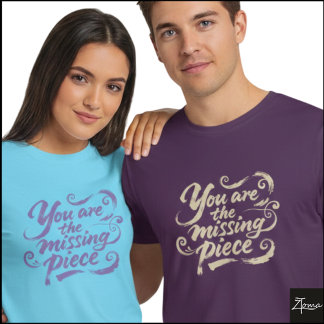 T-shirt Vous Êtes La Pièce Manquante Script Grunge