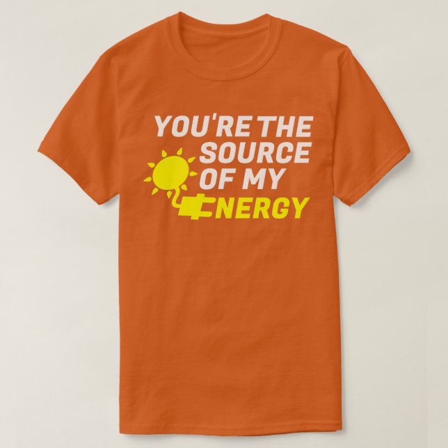 T-shirt Vous êtes la source de mon énergie Romantique vert (Design devant)