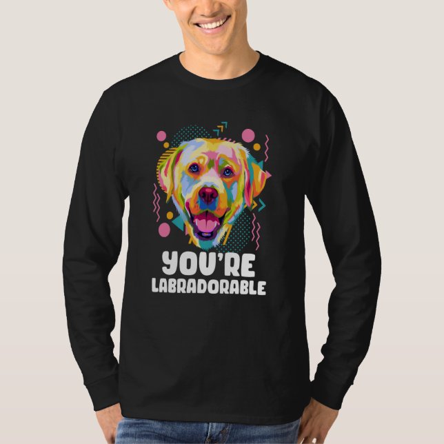 T-shirt Vous êtes Labradorable Labrador Retriever Lab Humo (Devant)