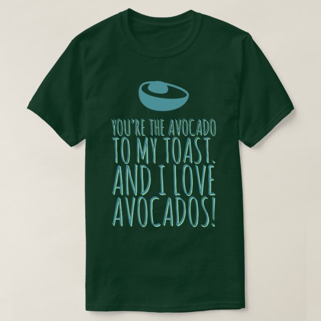 T-shirt Vous êtes l'avocat de mon toast 13 (Design devant)