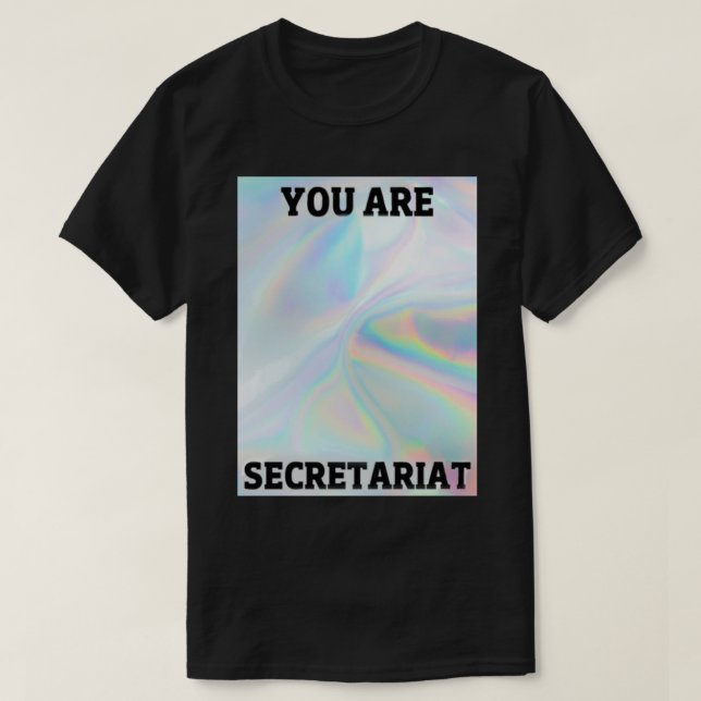 T-shirt vous êtes le secrétariat miroir holographique Magn (Design devant)