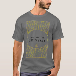 T-shirt Vous êtes l'Univers