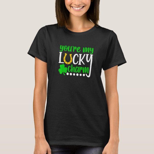T-shirt Vous Êtes Ma Chanceuse Chemise Shamrock St Patrick (Devant)