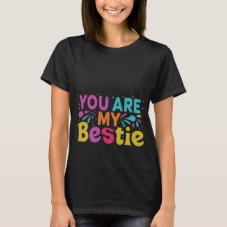 T-shirt Vous êtes mon bestin