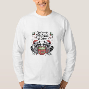 T-shirt Vous êtes mon Matcha en amour de Raton laveur crim