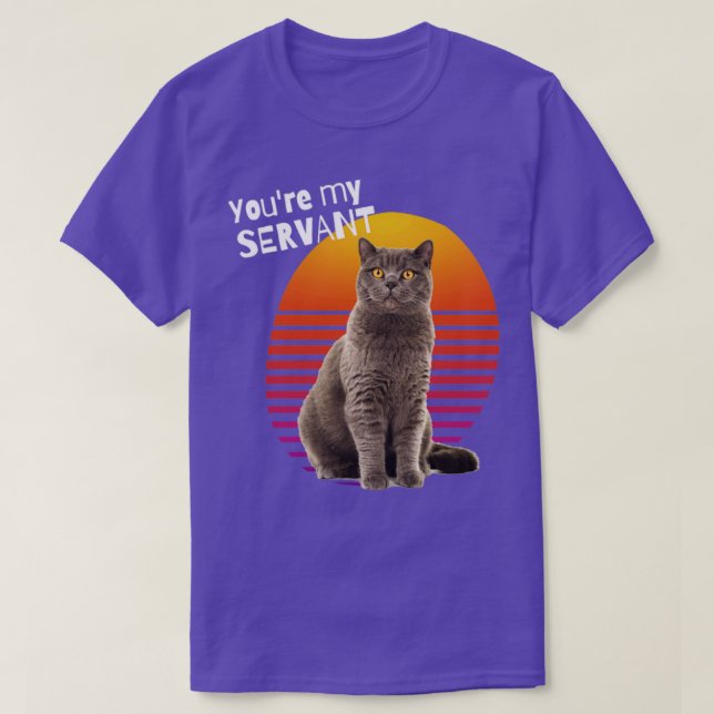 T-shirt Vous êtes mon serviteur Chat1 (Design devant)