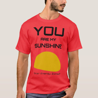 T-shirt Vous Êtes Mon Soleil