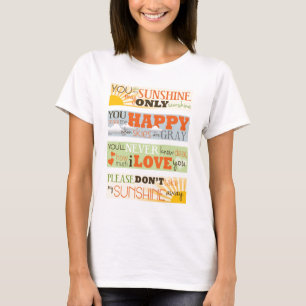 T-shirt Vous êtes mon soleil