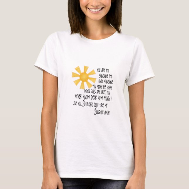 T-shirt Vous êtes mon soleil (Devant)