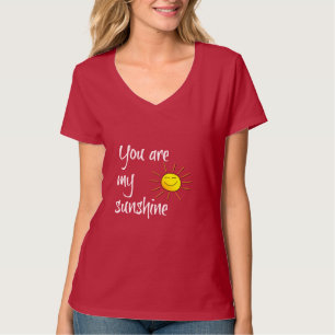 T-shirt Vous êtes mon soleil (va chemise s'assortir du