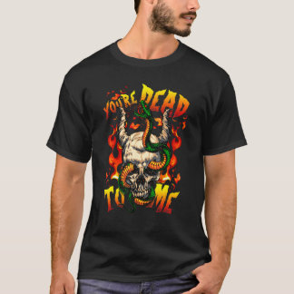 T-shirt Vous êtes mort pour moi Halloween Demon Face Snake