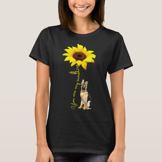 T-shirt Vous êtes My Sunshine Sunflower German Shepherd Ma (Devant)