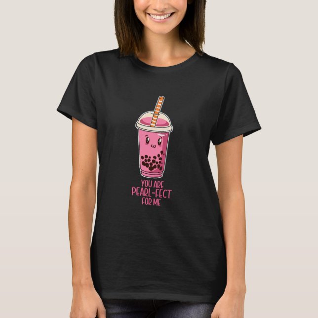 T-shirt Vous êtes perle pour moi boba bulble tea kawaii (Devant)