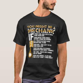 T-shirt Vous êtes peut-être un mécanicien si