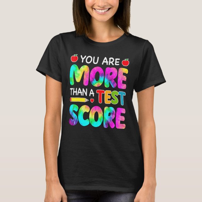 T-shirt Vous Êtes Plus Qu'Un Test Score Enseignant Test Da (Devant)