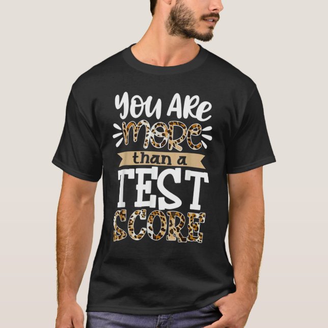 T-shirt Vous Êtes Plus Qu'Un Test Score Jour Leopard (Devant)