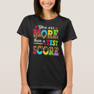 T-shirt Vous Êtes Plus Qu'Un Test Score Test Day Leopard