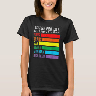 T-shirt Vous êtes pour la vie jusqu'à ce qu'ils naissent L