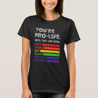T-shirt Vous êtes pour la vie jusqu'à ce qu'ils naissent p