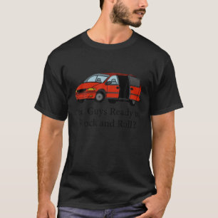 T-shirt Vous êtes prêts à faire du rock and roll drôle T S