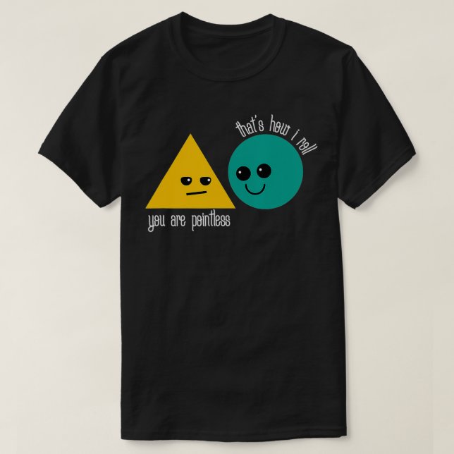 T-shirt Vous Êtes Sans Pointc C'Est Comme Ça Que Je Roule  (Design devant)