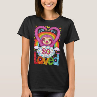 T-shirt Vous Êtes Si Aimé Joli Rainbow Sloth Art De Thanee