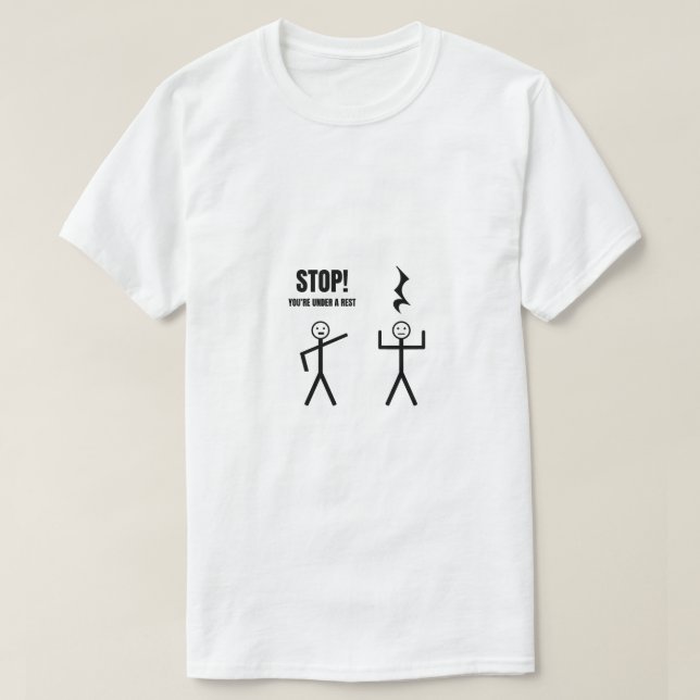 T-shirt Vous êtes sous le repos (Design devant)