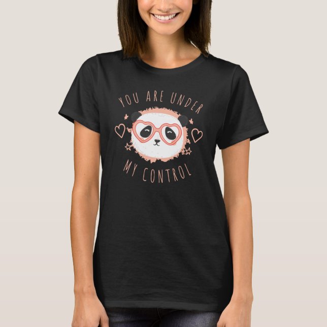 T-shirt Vous êtes sous mon contrôle (Devant)