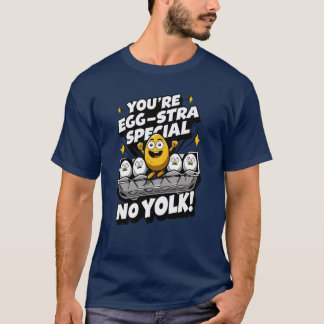 T-shirt Vous êtes "Spécial Oeuf-stra" ! Ce n'est pas du Yo