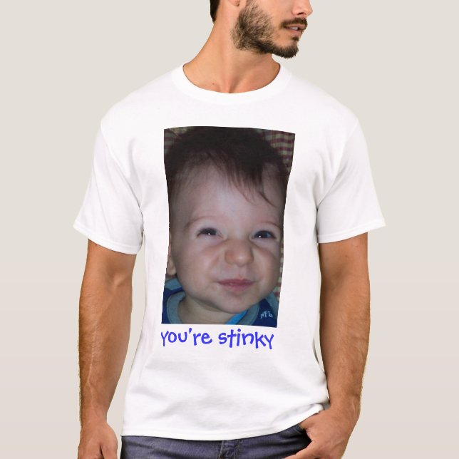 T-shirt Vous êtes Stinky (Devant)