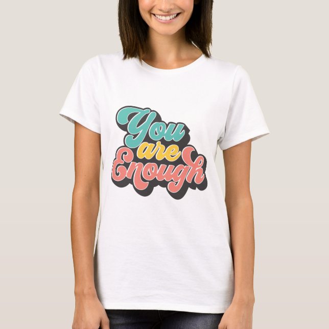 T-shirt Vous êtes suffisant (Devant)