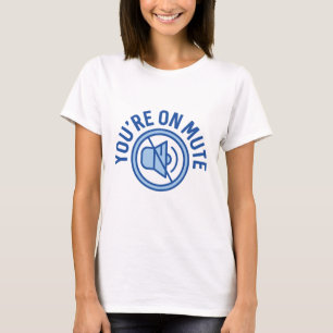 T-shirt Vous êtes sur Mute