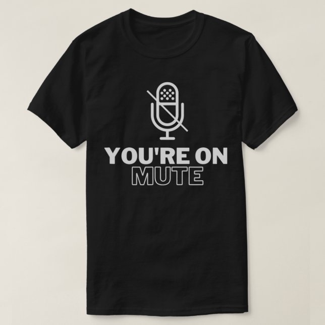 T-shirt Vous êtes sur Mute Comical Communication Corporate (Design devant)